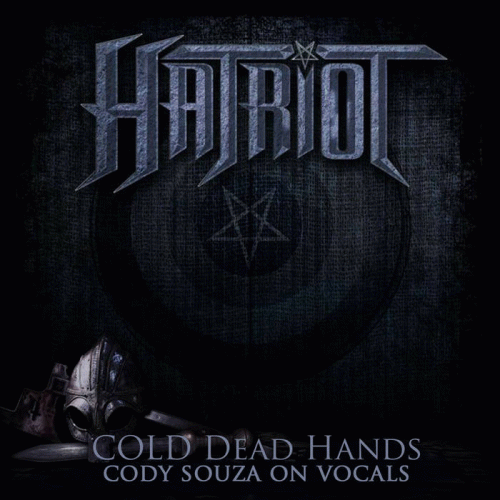 Hatriot : From My Cold Dead Hands